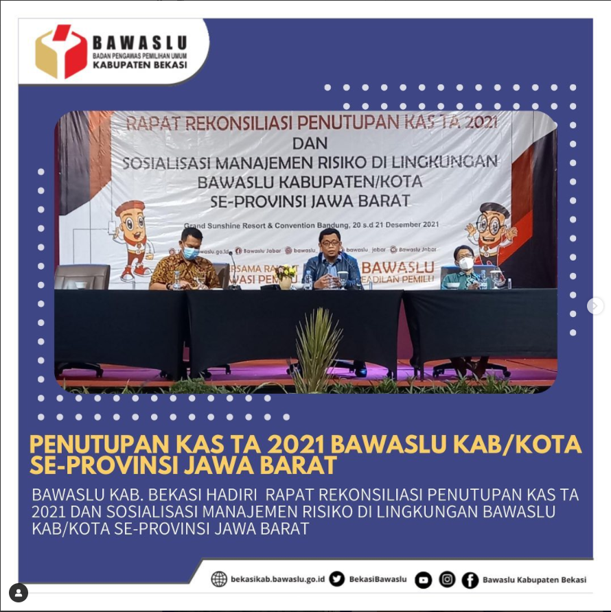 Rapat Rekonsiliasi Penutupan Kas TA 2021 dan Sosialisasi Manajemen Risiko di Lingkungan Bawaslu Kabupaten/Kota se-Provinsi Jawa Barat