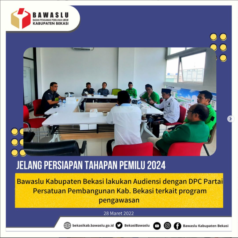 Audiensi dengan DPC Partai Persatuan Pembangunan Kab. Bekasi terkait program pengawasan di Kantor DPC Partai Persatuan Pembangunan Kab. Bekasi
