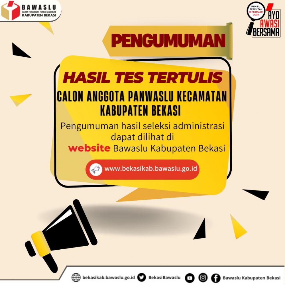 Pengumuman Hasil Tes Tulis Metode (CAT) Calon Anggota Panwaslu Kecamatan Untuk Kabupaten Bekasi