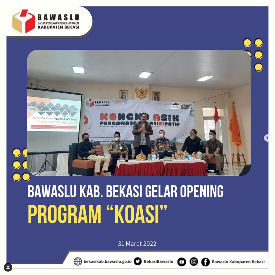 Opening Program baru Ã¢â‚¬Å“KoasiÃ¢â‚¬Â Kongko Asik Pengawasan Partisipatif bersama Penyelenggara dan Peserta Pemilu