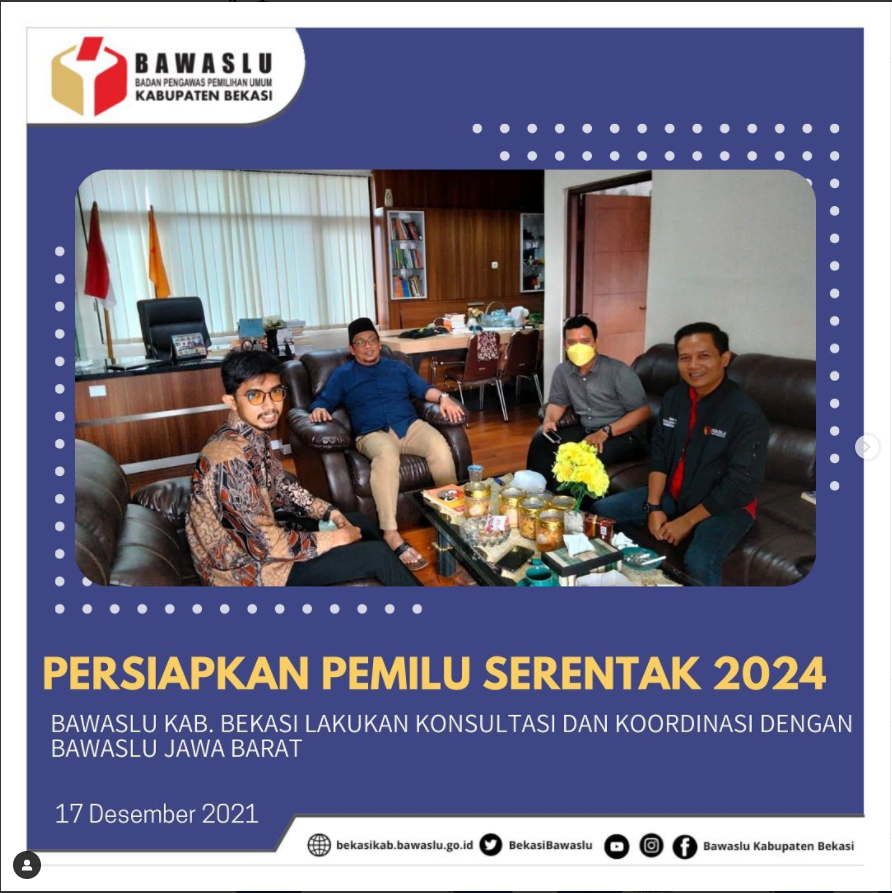 Persiapan menghadapi Pemilu dan/atau Pemilihan Serentak tahun 2024, Divisi Pengawasan dan Hubal Bawaslu Kab. Bekasi lakukan konsultasi dan koordinasi dengan Bawaslu Jawa Barat