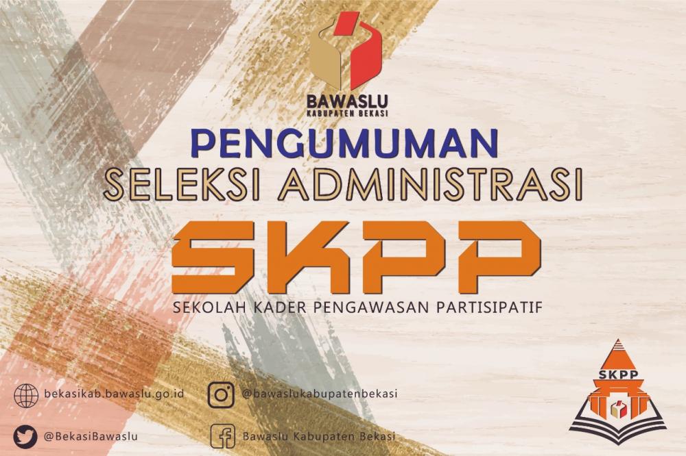 Pengumuman Hasil Seleksi Administrasi SKPP Bawaslu Kab. Bekasi