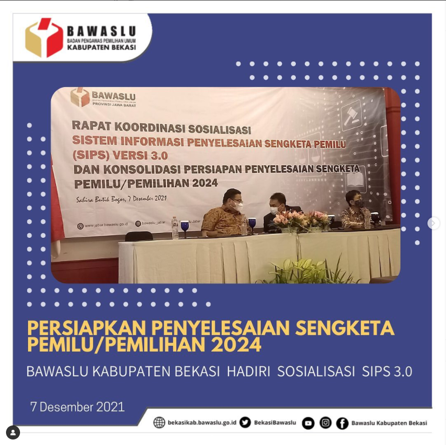 Sosialisasi Sistem Informasi Penyelesaian Sengketa Pemilu (SIPS) Versi 3.0 dan Konsolidasi Persiapan Penyelesaian Sengketa Pemilu/Pemilihan 2024