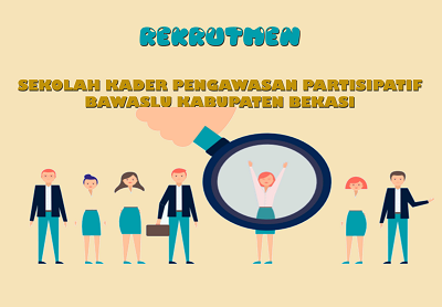 Rekrutmen Sekolah Kader Pengawasan Partisipatif Bawaslu Kabupaten Bekasi