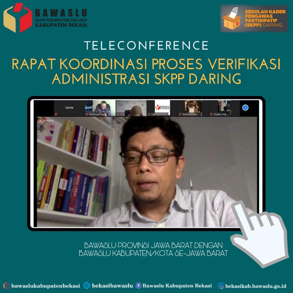 Teleconference Rapat Koordinasi Proses Verifikasi Administrasi SKPP Daring