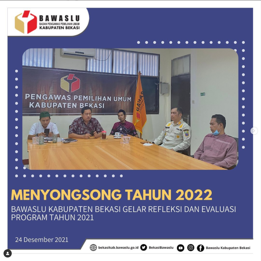 Menyonsong Tahun 2022 Bawaslu Kabupaten Bekasi Gelar Refleksi dan Evaluasi Program Tahun 2021