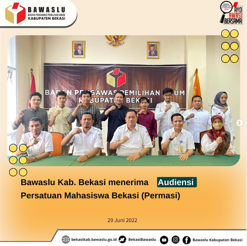 Permasi Jakarta Raya Sambangi Kantor Bawaslu Kabupaten Bekasi Upaya Kepedulian Mahasiswa Bekasi Terhadap Perkembangan Politik dan Demokrasi di Bekasi