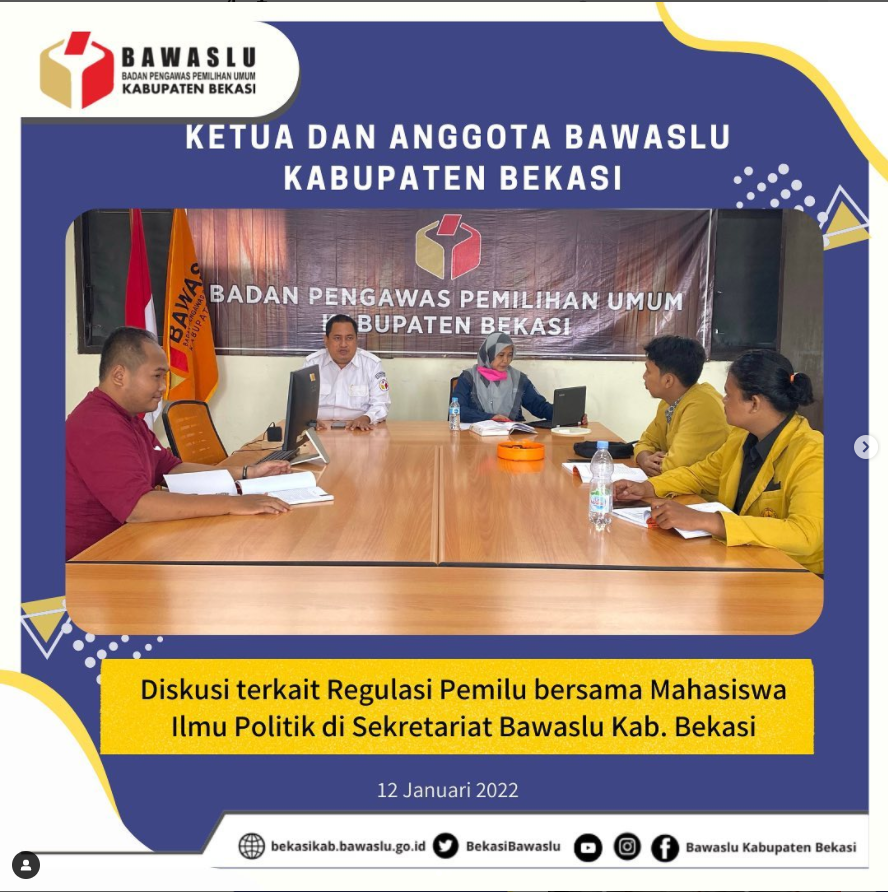 Regulasi Pemilu bersama Mahasiswa Ilmu Politik di Sekretariat Bawaslu KabupatenÃ‚Â Bekasi