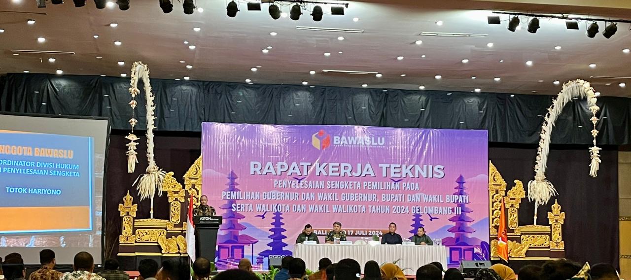 Rapat Kerja Teknis (Rakernis) Penyelesaian Sengketa Pemilihan pada Pemilihan Gubernur dan Wakil Gubernur, Bupati dan Wakil Bupati serta Walikota dan Wakil Walikota Tahun 2024 Gelombang III yang di Gelar oleh Bawaslu RI di Aston Hotel Bali, Selasa (16/07/2024). 