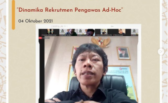 Dinamika Rekrutmen Pengawas Ad-Hoc