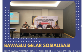 Laksanakan Sosialisasi kepada Masyarakat dan Stakeholder di Kabupaten Bekasi