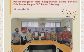 Penandatanganan MoU antara Bawaslu Kab. Bekasi dengan DPC Peradi Cikarang Kab. Bekasi , Ciptakan Pemilu Jurdil !!
