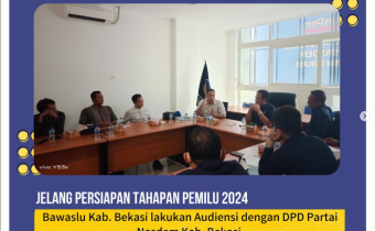 Audiensi dengan DPD Partai Nasdem Kab. Bekasi terkait program pengawasan di Kantor DPD Partai Nasdem Kab. Bekasi,