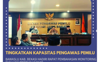 Tingkatkan Kapasitas Pengawas Pemilu, Bawaslu Jabar Gelar Rapat Pembahasan Monitoring Evaluasi Produk Hukum