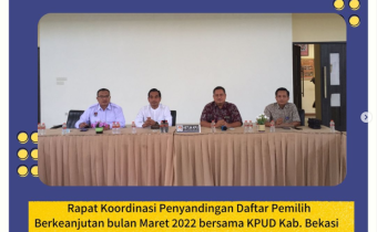 Daftar Pemilih Berkeanjutan bulan Maret 2022 bersama KPUD Kab. Bekasi