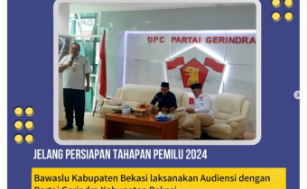 Audiensi dengan Partai Gerindra Kabupaten Bekasi terkait program diskusi persiapan jelang Pemilu 2024 di Kantor DPC Gerindra Kab. Bekasi