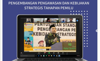 Penyusunan Standar Tata Laksana Pengembangan Pengawasan dan Kebijakan Strategus Tahapan Pemilu