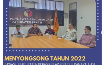 Menyonsong Tahun 2022 Bawaslu Kabupaten Bekasi Gelar Refleksi dan Evaluasi Program Tahun 2021